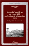 Journal d'un officier de Louis XIII sur le siege de Montauban